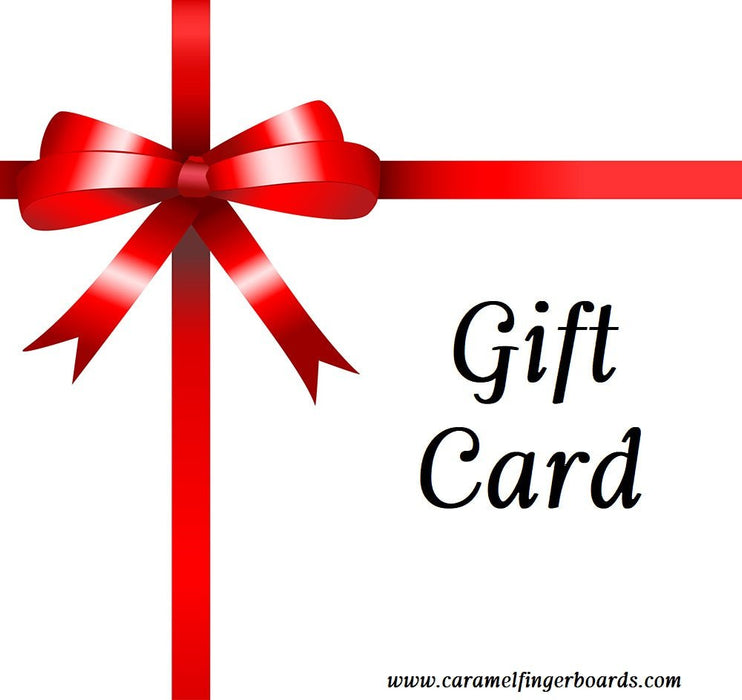 Caramel Gift Card - CARAMEL FINGERBOARDS